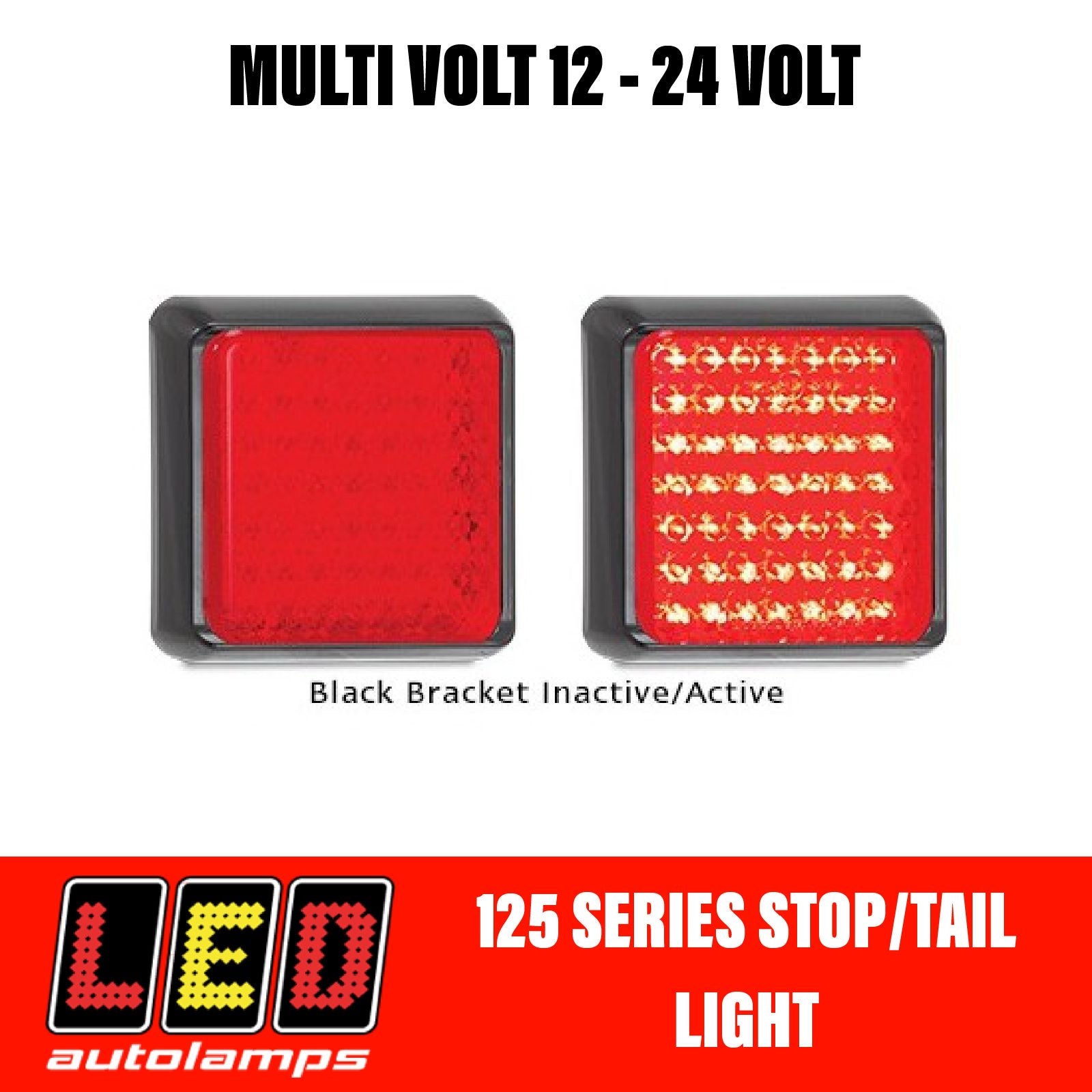 LED Autolamps 125 Series Single Function Stop Tail LED Light